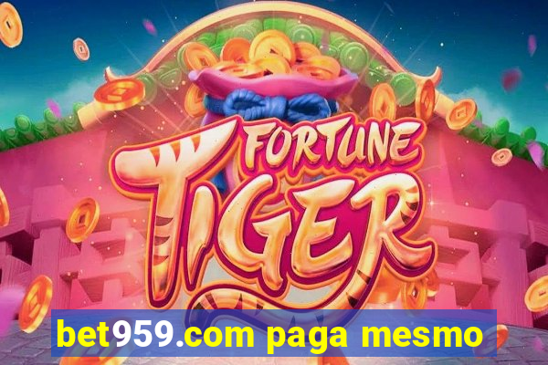 bet959.com paga mesmo